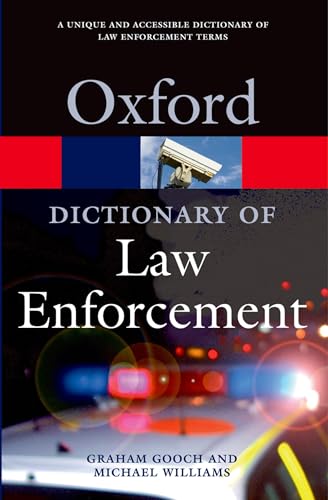 A Dictionary of Law Enforcement - Click to Buy