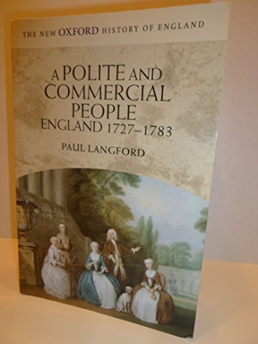 A Polite and Commercial People: England 1727-1783 - Click to Buy