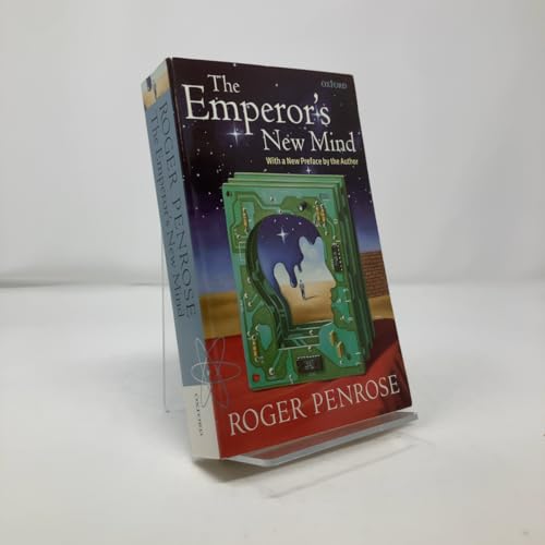 The Emperor's New Mind: Concerning Computers, Minds, and the Laws of Physics - Click to Buy