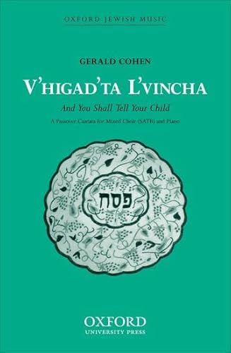 V'higad'ta L'vincha (And You Shall Tell Your Child): Vocal Score (Satb Version) (Sacred Jewish Choral Music) - Click to Buy