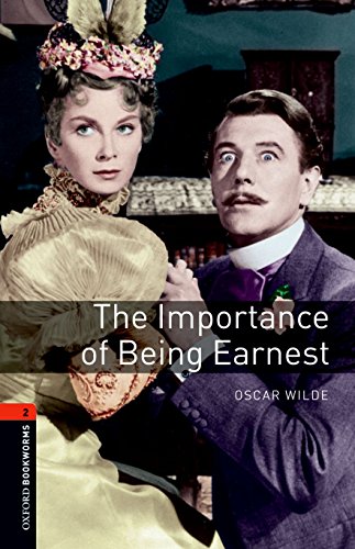 Oxford Bookworms Library: Level 2:: The Importance of Being Earnest Playscript: Level 2: 700-Word Vocabulary (Oxford Bookworms ELT) - Click to Buy