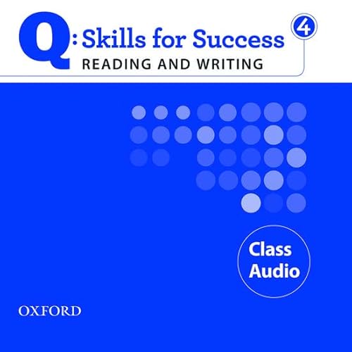 Q Skills for Success: Reading and Writing 4 Class CD