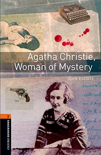 Oxford Bookworms Library: Agatha Christie, Woman of Mystery: Level 2: 700-Word Vocabulary (Oxford Bookworms ELT) - Click to Buy