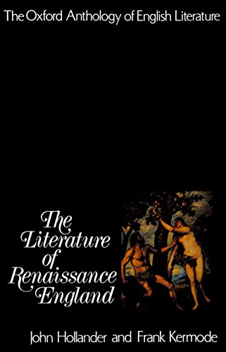 The Oxford Anthology of English Literature: Volume II: The Literature of Renaissance England - Click to Buy
