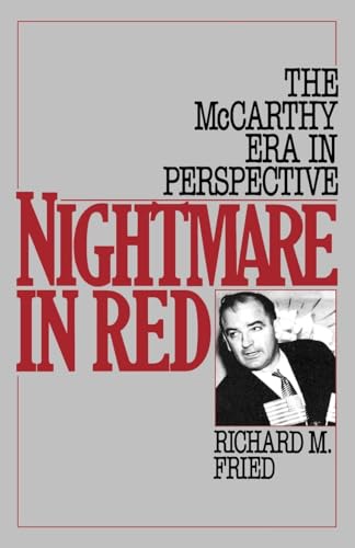 Nightmare in Red: The McCarthy Era in Perspective - Click to Buy
