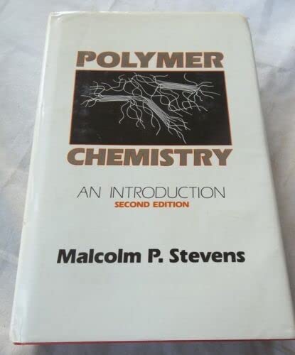 Polymer Chemistry: An IntroductionInternational Student Edition - Click to Buy