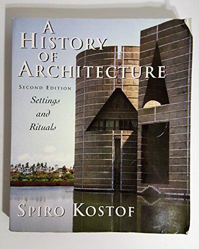A History of Architecture: Settings and Rituals - Click to Buy