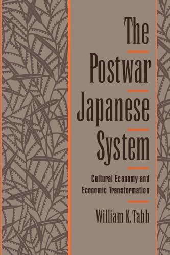 The Postwar Japanese System: Cultural Economy and Economic Transformation - Click to Buy