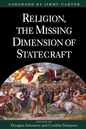 Religion, The Missing Dimension of Statecraft - Click to Buy