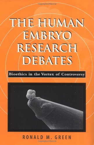The Human Embryo Research Debates: Bioethics in the Vortex of Controversy - Click to Buy