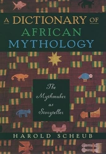 A Dictionary of African Mythology