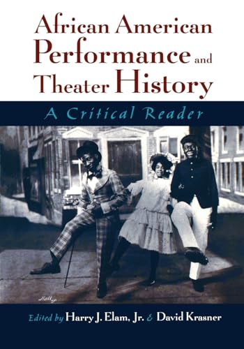 African American Performance and Theater History: A Critical Reader - Click to Buy