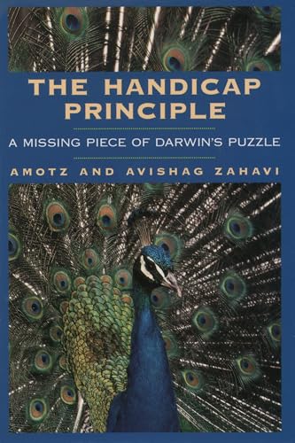 The Handicap Principle: A Missing Piece of Darwin's Puzzle - Click to Buy
