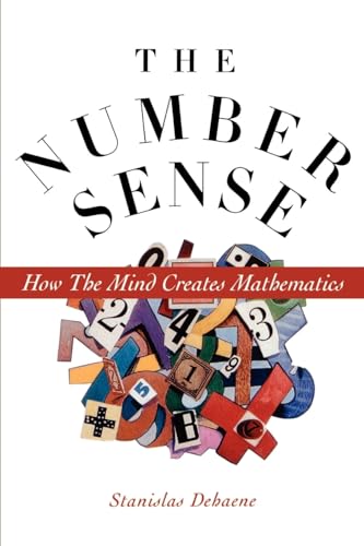 The Number Sense: How the Mind Creates Mathematics - Click to Buy