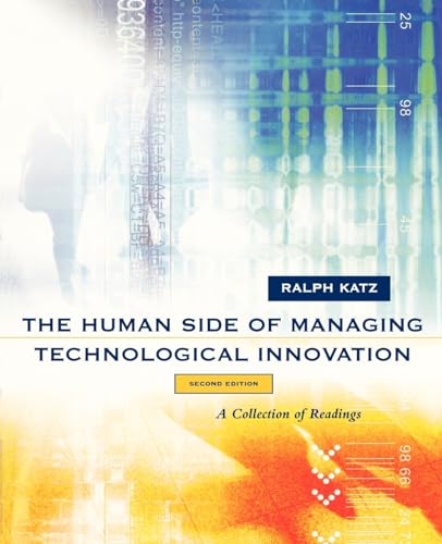 The Human Side of Managing Technological Innovation: A Collection of Readings - Click to Buy
