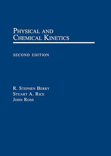 Physical and Chemical Kinetics (Topics in Physical Chemistry) - Click to Buy