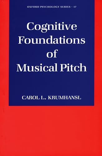 Cognitive Foundations of Musical Pitch: 17 (Oxford Psychology Series) - Click to Buy