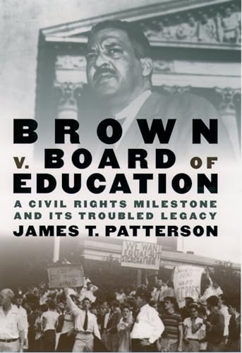 Brown v. Board of Education: A Civil Rights Milestone and Its Troubled Legacy (Pivotal Moments in American History) - Click to Buy