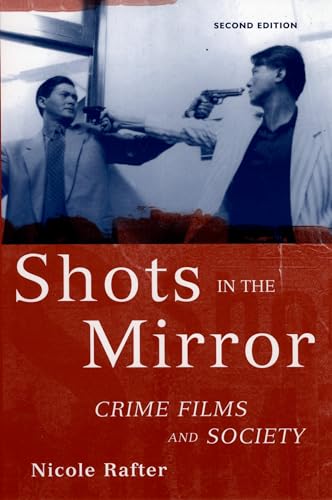 Shots in the Mirror: Crime Films and Society - Click to Buy