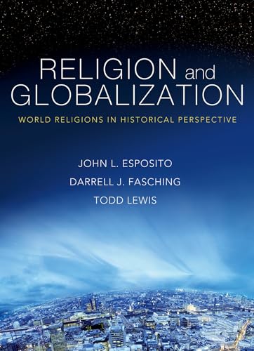 Religion and Globalization: World Religions in Historical Perspective - Click to Buy