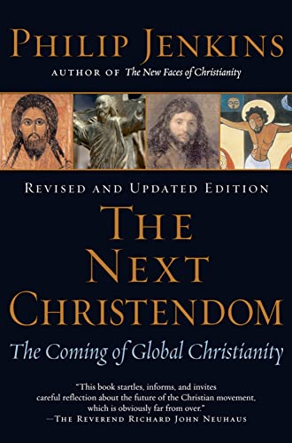 The Next Christendom: The Coming of Global Christianity - Click to Buy