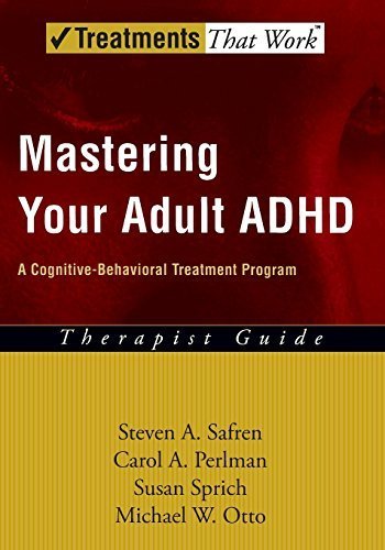 Mastering Your Adult ADHD: Workbook: A cognitive-behavioral treatment program (Treatments That Work) - Click to Buy