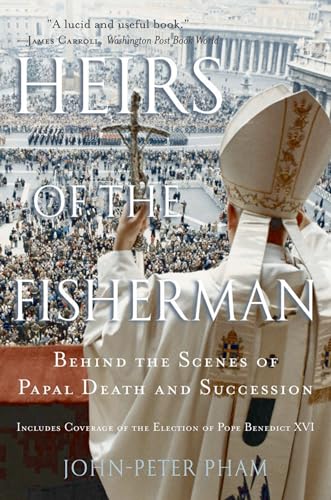 Heirs of the Fisherman: Behind the Scenes of Papal Death and Succession - Click to Buy
