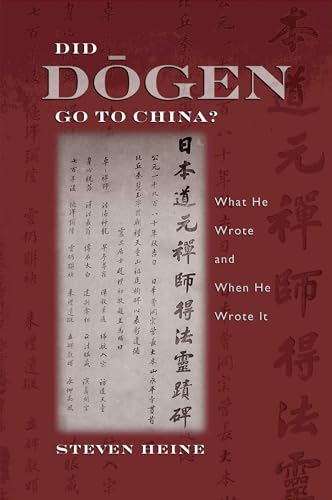 Did Dõgen Go to China?: What He Wrote and When He Wrote It