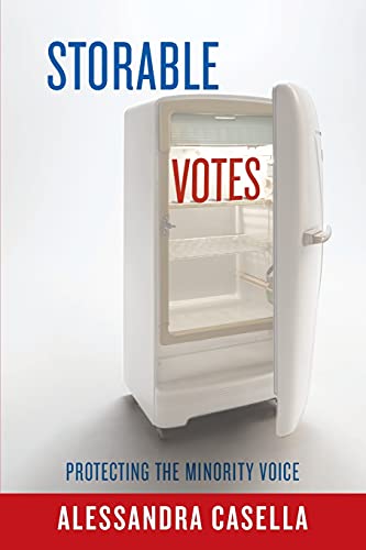 Storable Votes: Protecting the Minority Voice - Click to Buy