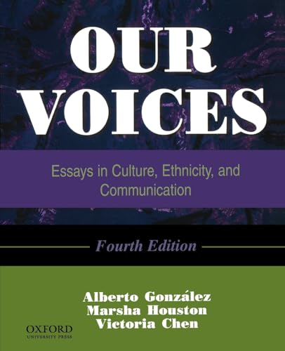 Our Voices: Essays in Culture, Ethnicity, and Communication - Click to Buy