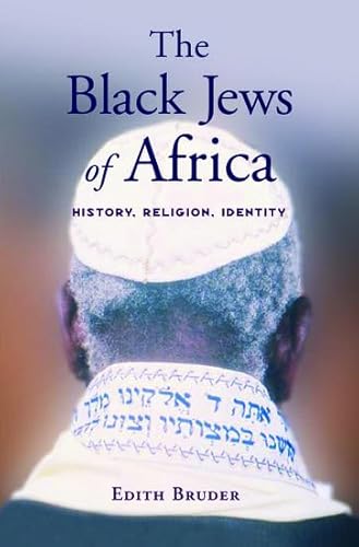 The Black Jews of Africa: History, Religion, Identity - Click to Buy