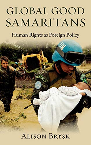 Global Good Samaritans: Human Rights as Foreign Policy - Click to Buy