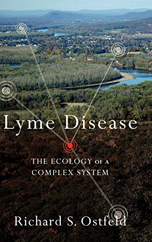 Lyme Disease: The Ecology of a Complex System - Click to Buy