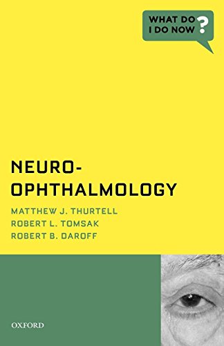 Neuro-Ophthalmology (What Do I Do Now) - Click to Buy