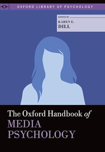 The Oxford Handbook of Media Psychology (Oxford Library of Psychology) - Click to Buy