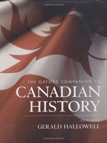 The Oxford Companion to Canadian History - Click to Buy