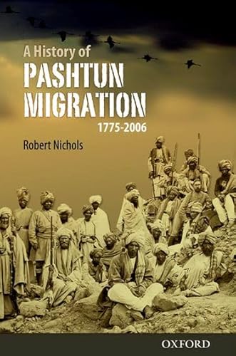 A History of Pashtun Migration, 1775-2006 - Click to Buy
