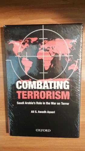 Combating Terrorism: Saudi Arabia's Role in the War on Terror - Click to Buy