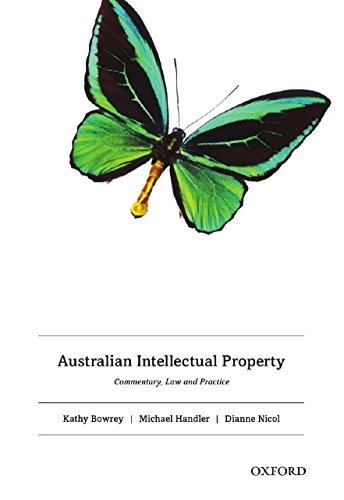 Australian Intellectual Property: Commentary, Law and Practice - Click to Buy
