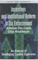 Incentives and Institutional Reform in Tax Enforcement: An Analysis of Developing Country Experience - Click to Buy