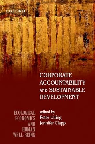 Corporate Accountability and Sustainable Development (Int. Society For Ecological Economics) - Click to Buy