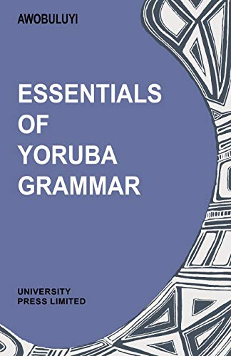 Essentials of Yoruba Grammar - Click to Buy