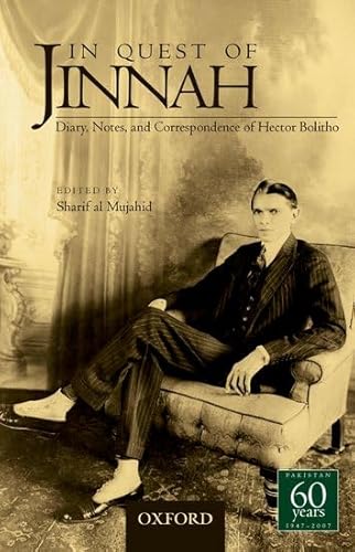 In Quest of Jinnah: Diary, Notes, and Correspondence of Hector Bolitho - Click to Buy
