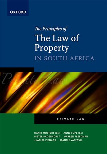 The Principles of the Law of Property in South Africa: Private Law - Click to Buy