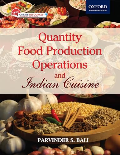 Quantity Food Production Operations and Indian Cuisine (Oxford Higher Education)