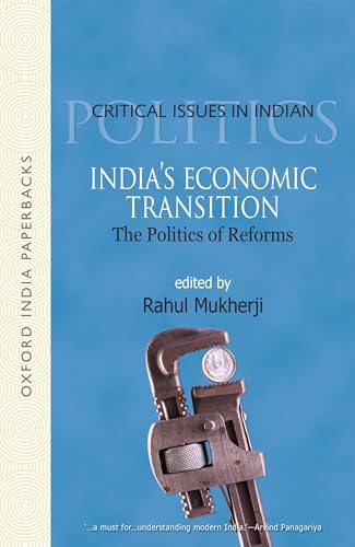 India's Economic Transition: The Politics of Reforms - Click to Buy