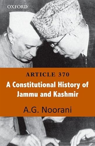 ARTICLE 370: A Constitutional History of Jammu and Kashmir - Click to Buy