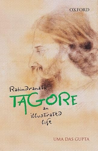 Rabindranath Tagore: An Illustrated Life - Click to Buy