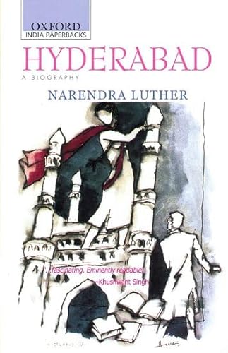 Hyderabad: A Biography: A Biography (Revised and Updated Edition) - Click to Buy