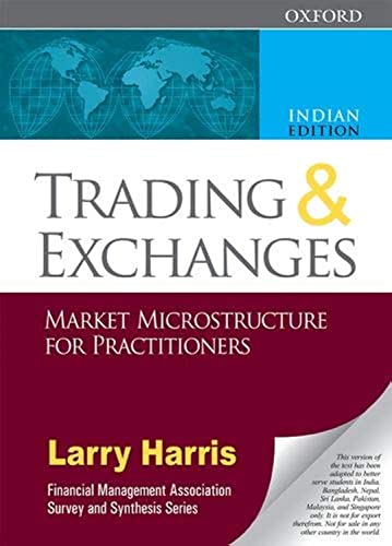 Trading and Exchanges: Market Microstructure for Practitioners - Click to Buy